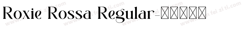 Roxie Rossa Regular字体转换